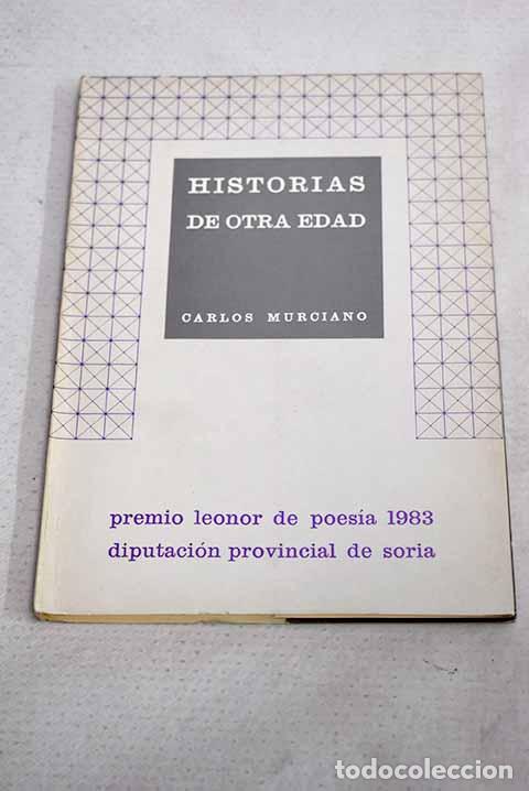 Livres: Historias de otra edad.- Murciano, Carlos