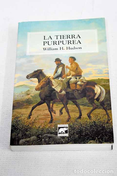 Livres: La tierra purpurea: Hudson, William H..- Hudson, William H.