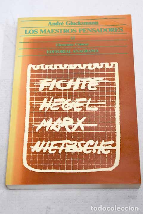 Livres: Los maestros pensadores.- Glucksmann, Andr&eacute;