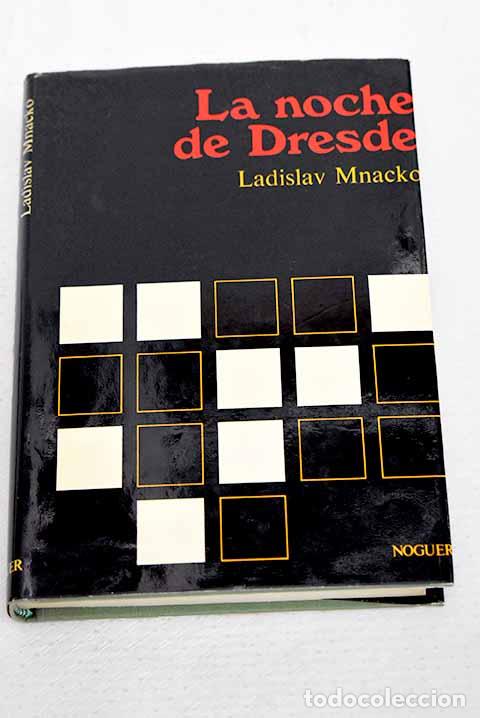 Livres: La noche de Dresde: Mnacko, Ladislav.- Mnacko, Ladislav