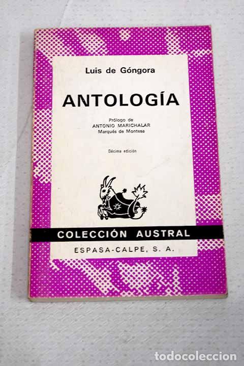 Libros: Antolog&iacute;a: G&oacute;ngora y Argote, Luis de.- G&oacute;ngora y Argote, Luis de