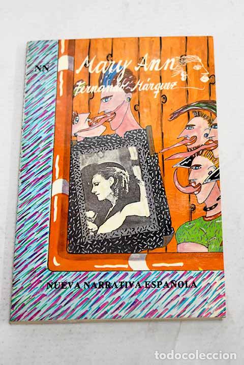 Libri di seconda mano: Mary Ann: M&aacute;rquez, Fernando.- M&aacute;rquez, Fernando