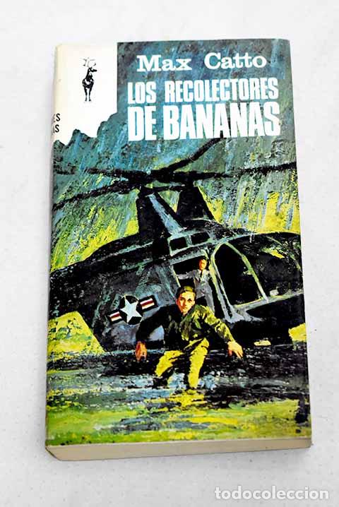 books: Los recolectores de bananas.- Catto, Max