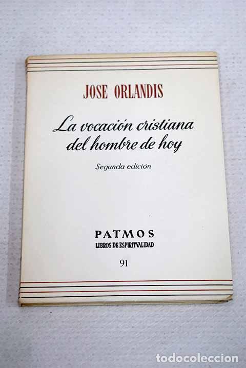 books: La vocaci&oacute;n cristiana del hombre de hoy.- Orlandis, Jos&eacute;