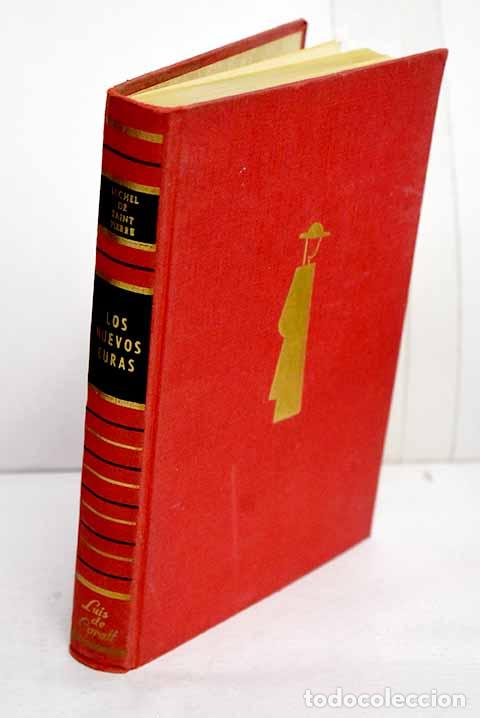B&uuml;cher: Los nuevos curas: Saint Pierre, Michel de.- Saint Pierre, Michel de