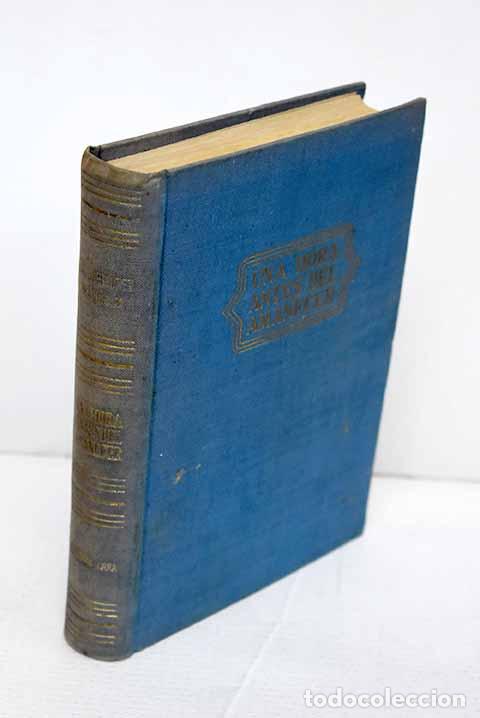 B&uuml;cher: Una hora antes del amanecer.- Maugham, William Somerset
