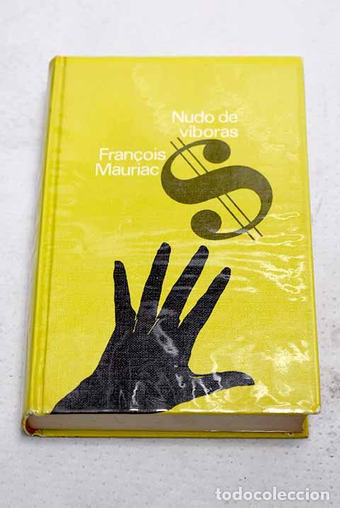 Libros: Nudo de v&iacute;boras: Mauriac, Francois.- Mauriac, Francois
