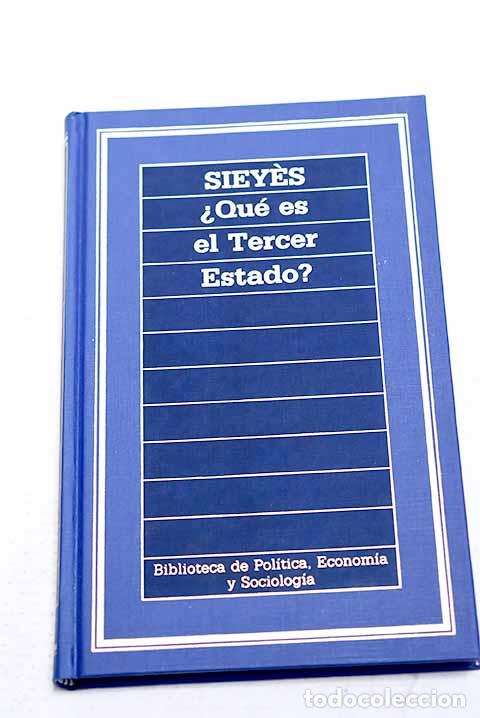 Libros: &iquest;Qu&eacute; es el tercer estado?.- Sieyes, Emmanuel Joseph