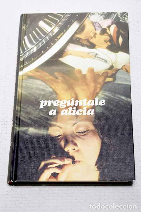 Libros: Preg&uacute;ntale a Alicia: