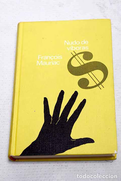 Libros: Nudo de v&iacute;boras: Mauriac, Francois.- Mauriac, Francois