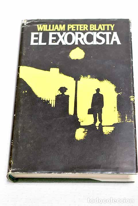 Libros: El exorcista: Blatty, William Peter.- Blatty, William Peter