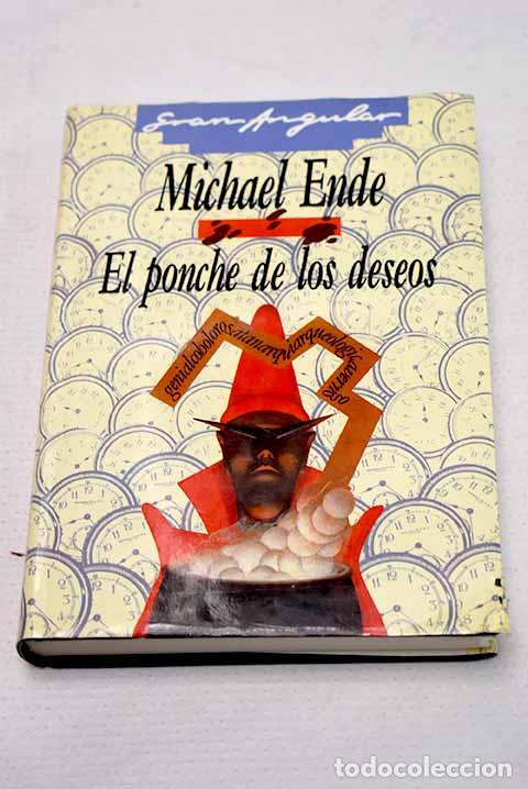 Livres: El ponche de los deseos.- Ende, Michael