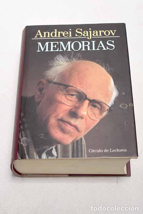 Livres: Memorias: Sajarov, Andrei.- Sajarov, Andrei