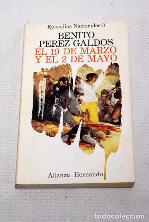 Libros: El 19 de marzo y el 2 de mayo.- P&eacute;rez Gald&oacute;s, Benito