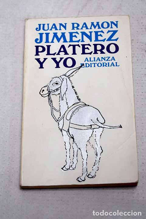 Libros: Platero y yo: (eleg&iacute;a andaluza) 1907-1916.- Jim&eacute;nez, Juan Ram&oacute;n