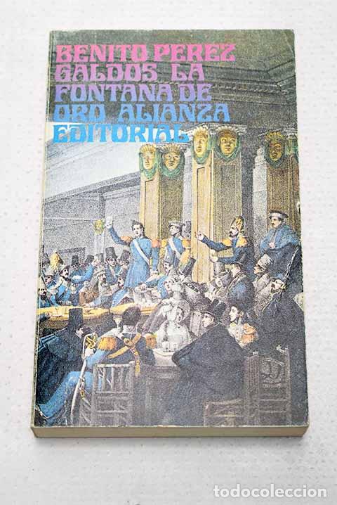 Libros: La Fontana de Oro: P&eacute;rez Gald&oacute;s, Benito.- P&eacute;rez Gald&oacute;s, Benito