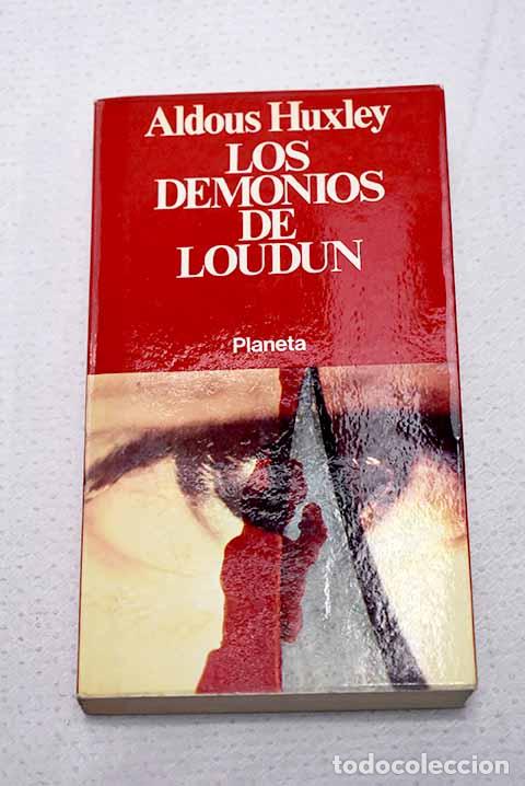 Libros: Los demonios de Loudun.- Huxley, Aldous