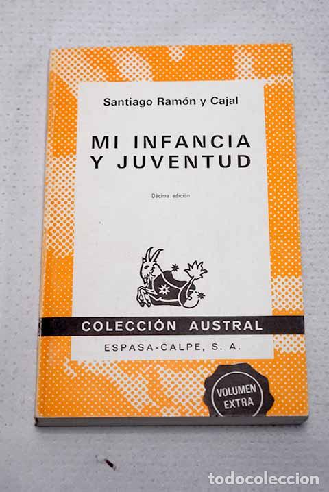 Livres: Mi infancia y juventud.- Ram&oacute;n y Cajal, Santiago