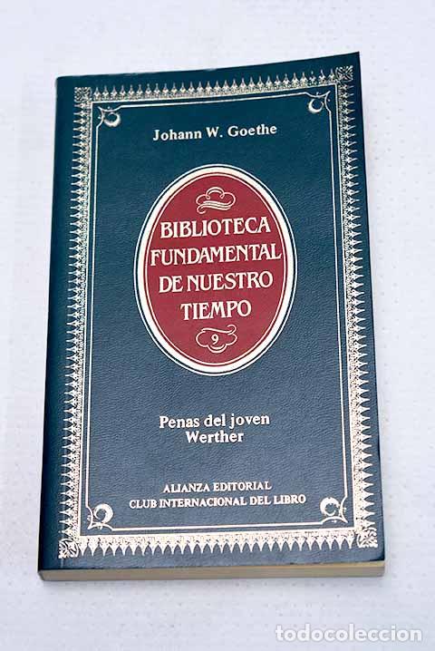 Livres: Penas del joven Werther.- Goethe, Johann Wolfgang von
