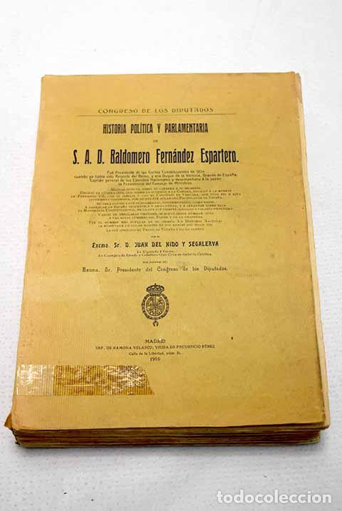 B&uuml;cher: Historia pol&iacute;tica y parlamentaria de S.A. D. Baldomero Fern&aacute;ndez Espartero