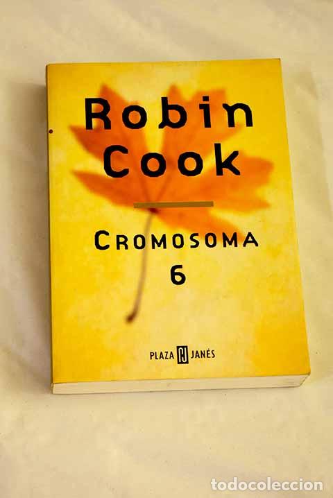 B&uuml;cher: Cromosoma 6: Cook, Robin.- Cook, Robin