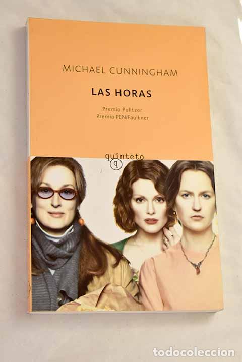 B&uuml;cher: Las horas: Cunningham, Michael.- Cunningham, Michael