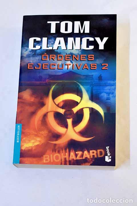 Livres: &Oacute;rdenes ejecutivas, tomo 2.- Clancy, Tom