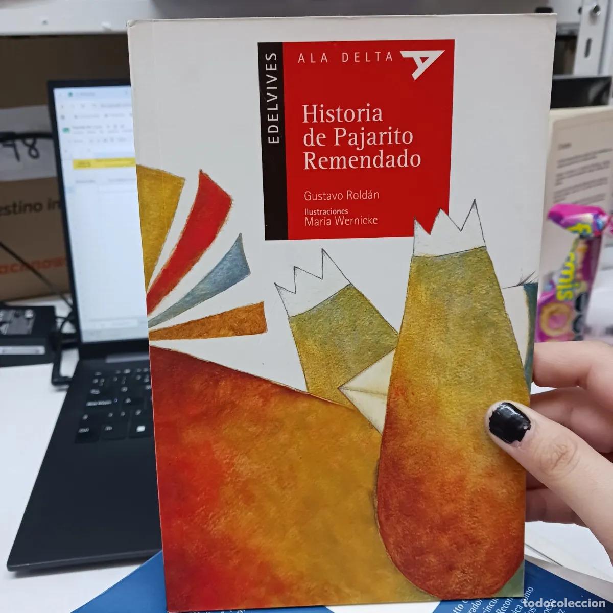 Libri di seconda mano: Historia de pajarito remendado (det.) - Gustavo Roldan