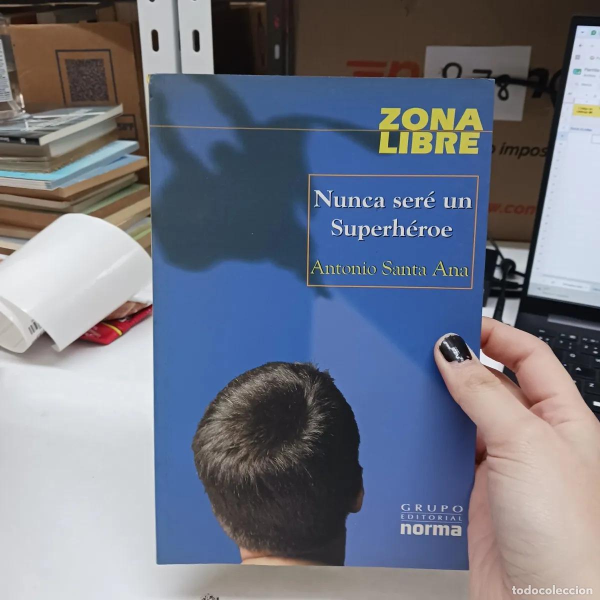 Libri di seconda mano: Nunca ser&eacute; un superheroe (det.) - Antonio Santa Ana