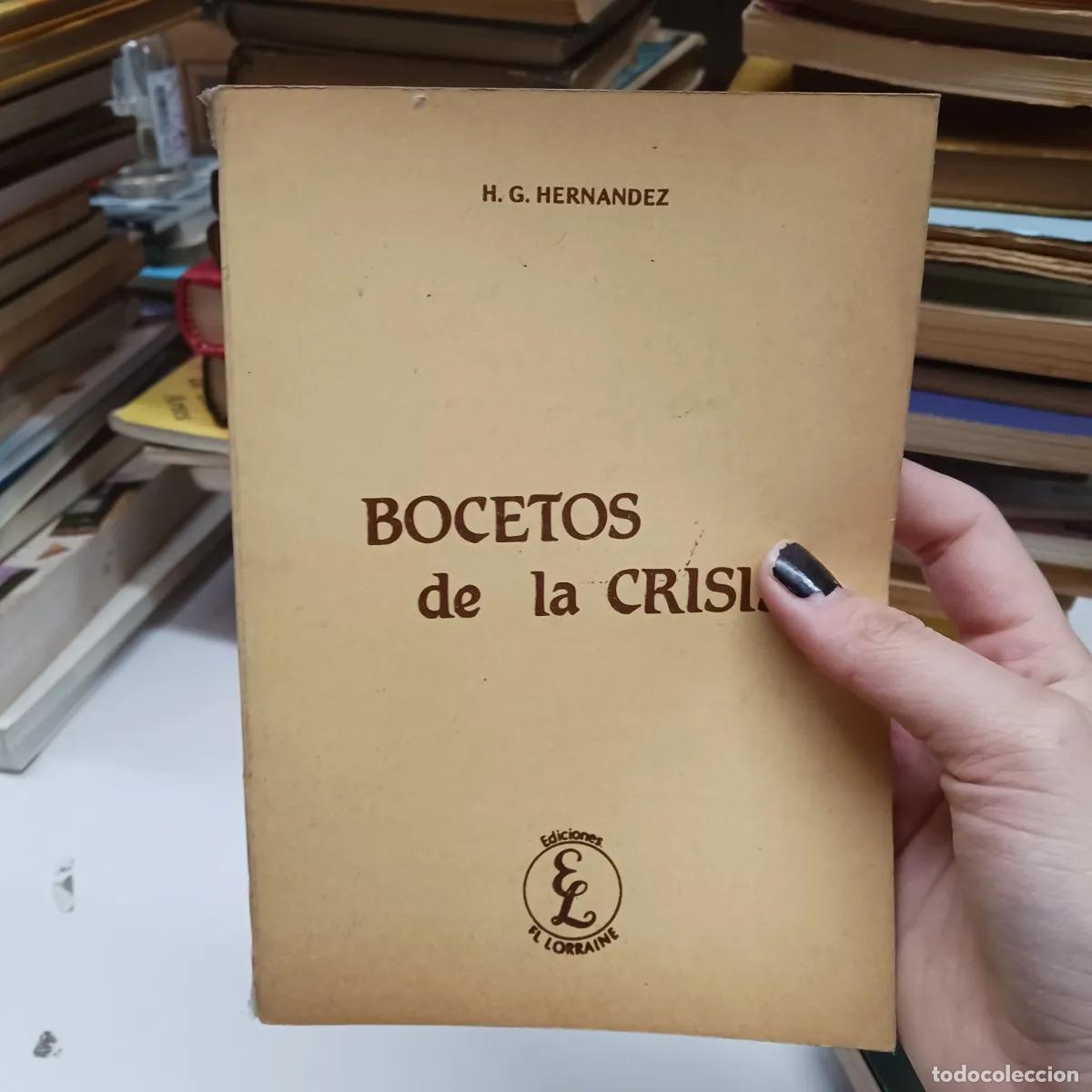 Libros: Bocetos de la crisis (det.) - H. G. Hernandez - Foto 1