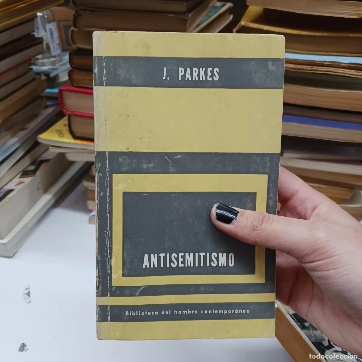 Libros: Antisemitismo - J. Parkes - Foto 1