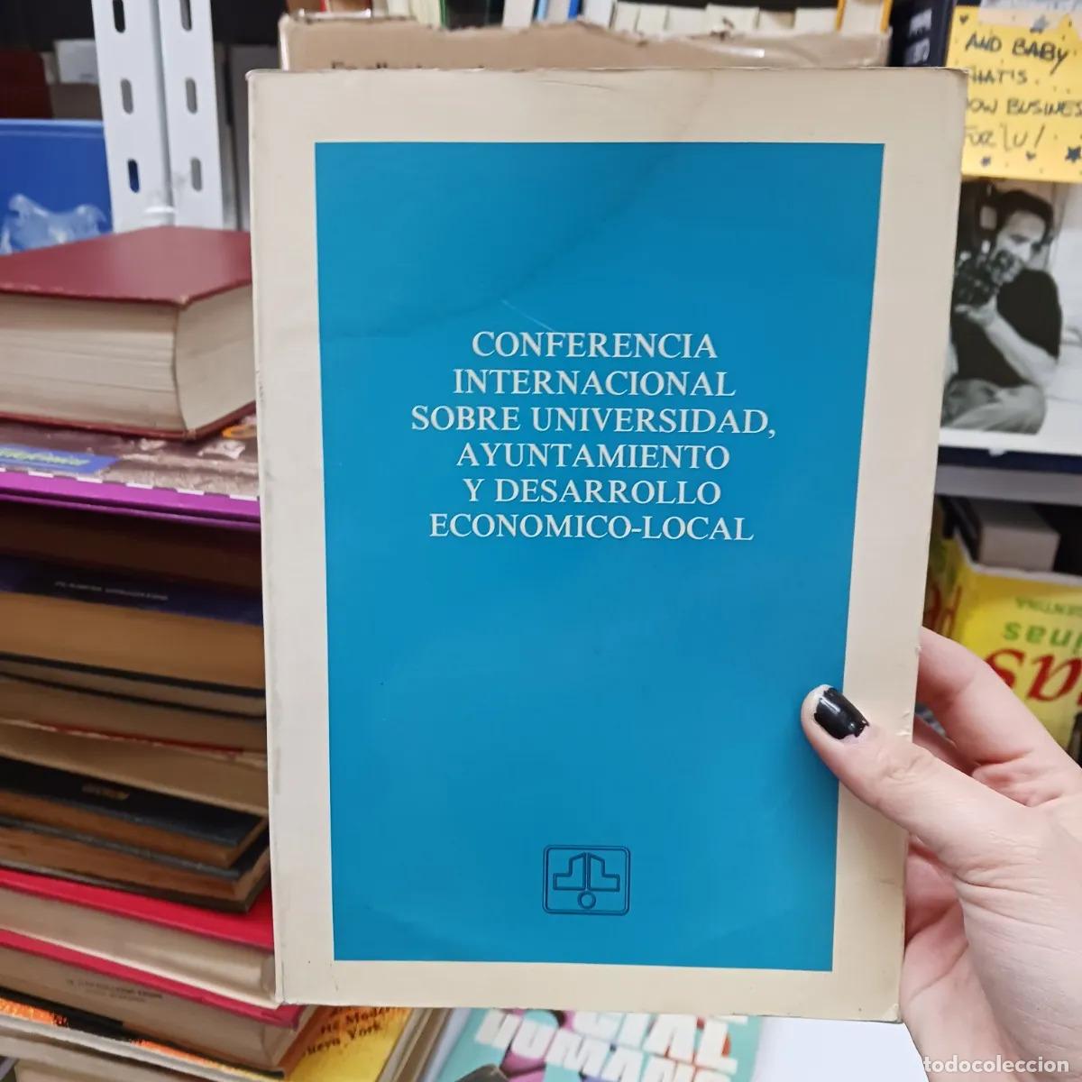 books: Conferencia internacional sobre universidad, ayuntamiento y desarrollo economico-social (det.) - VVA