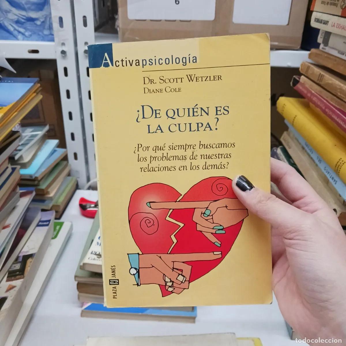 Libros: &iquest;De quien es la culpa? - Scott Wetzler, Diane Cole