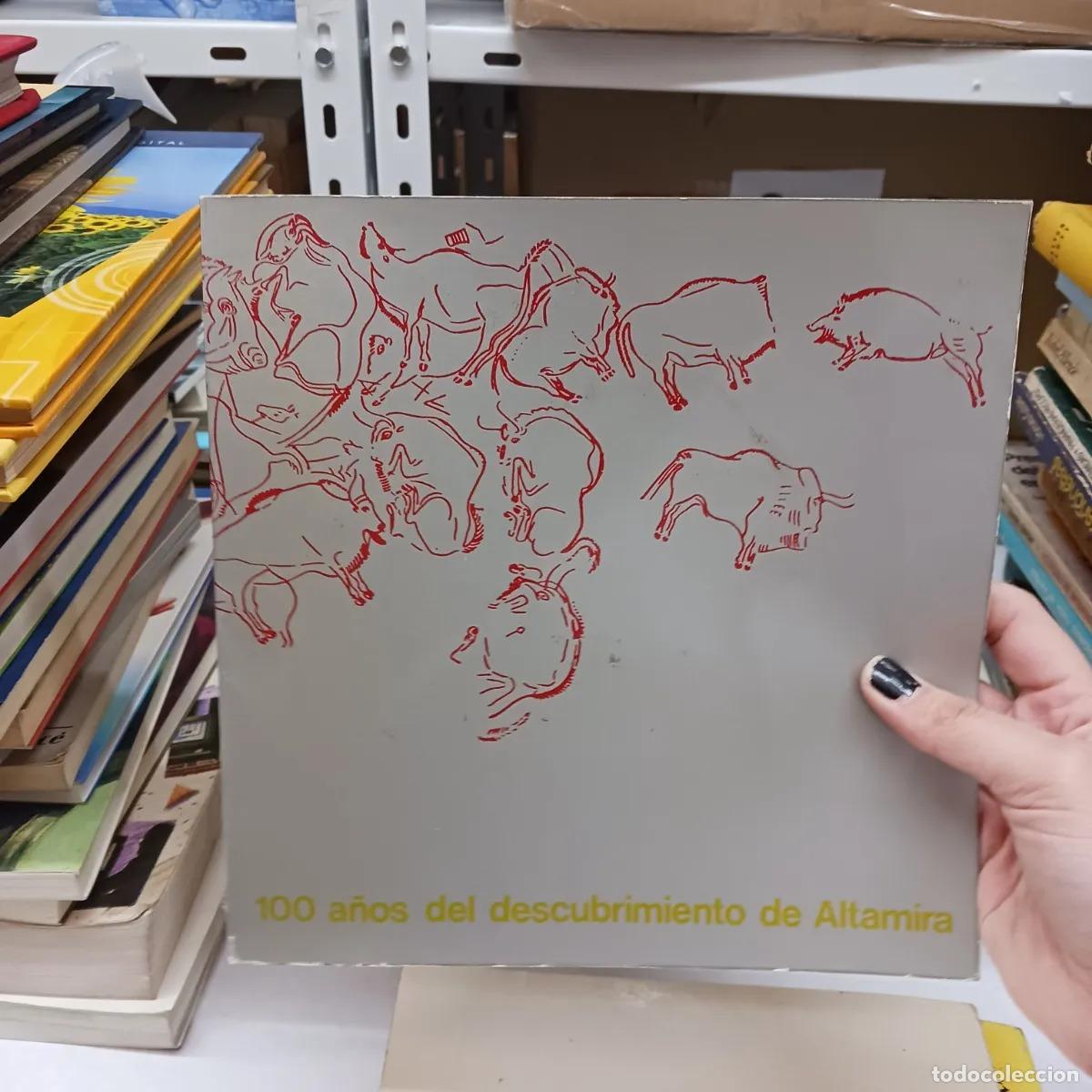 Libros: 100 a&ntilde;os del descubrimiento de Altamira - VVAA