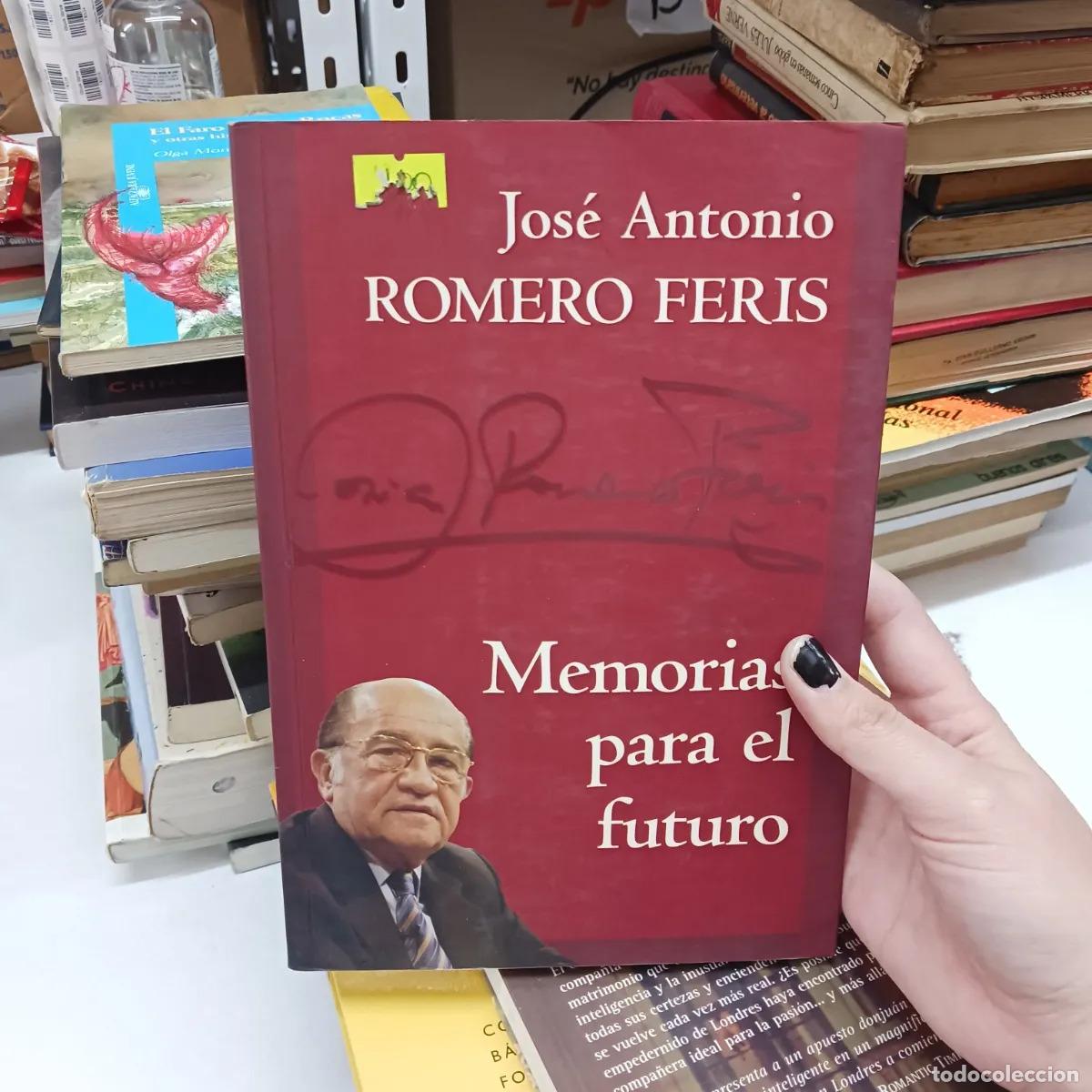 Livros em segunda m&atilde;o: Memorias para el futuro (det.) - Jose Antonio Romero Feris