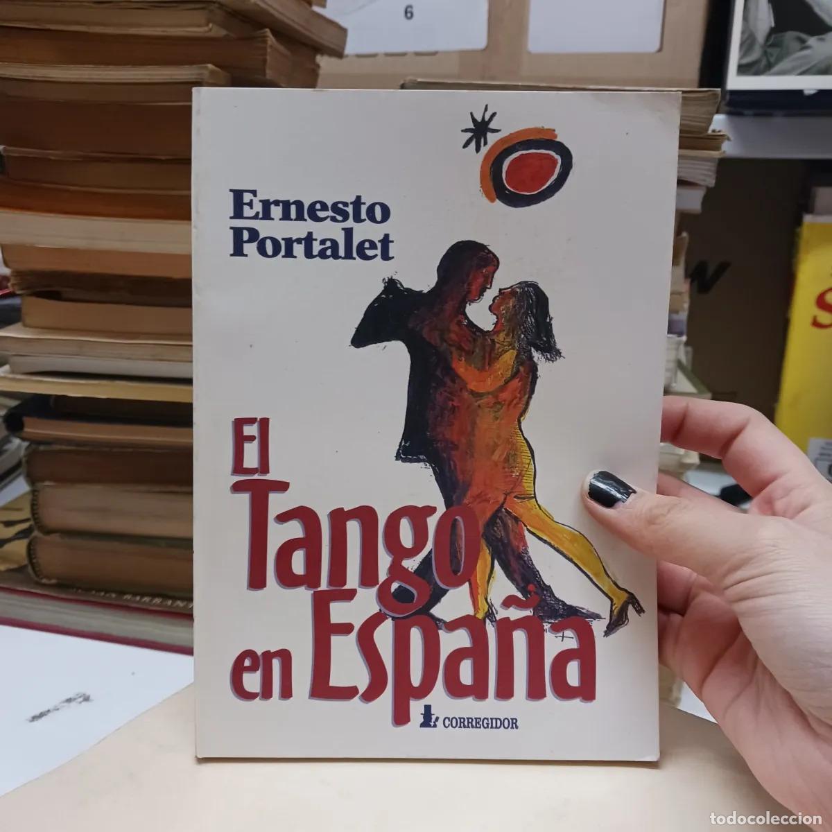 B&uuml;cher: El tango en Espa&ntilde;a - Ernesto Portalet