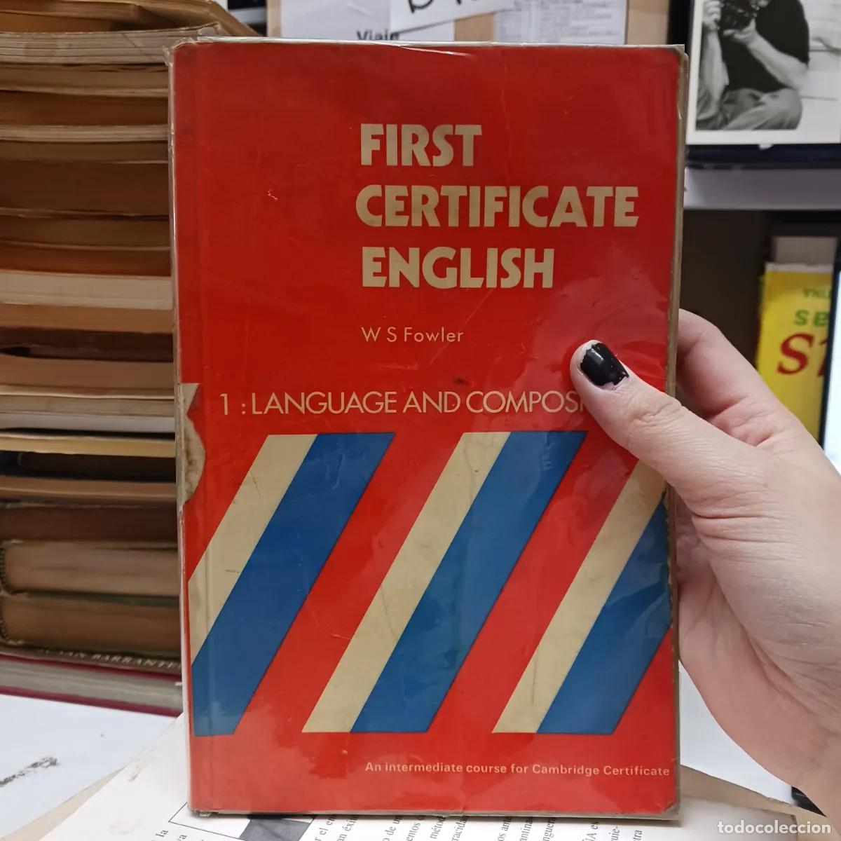 Libri di seconda mano: First certificate english 1: language and composition (det.) - WS Fowler
