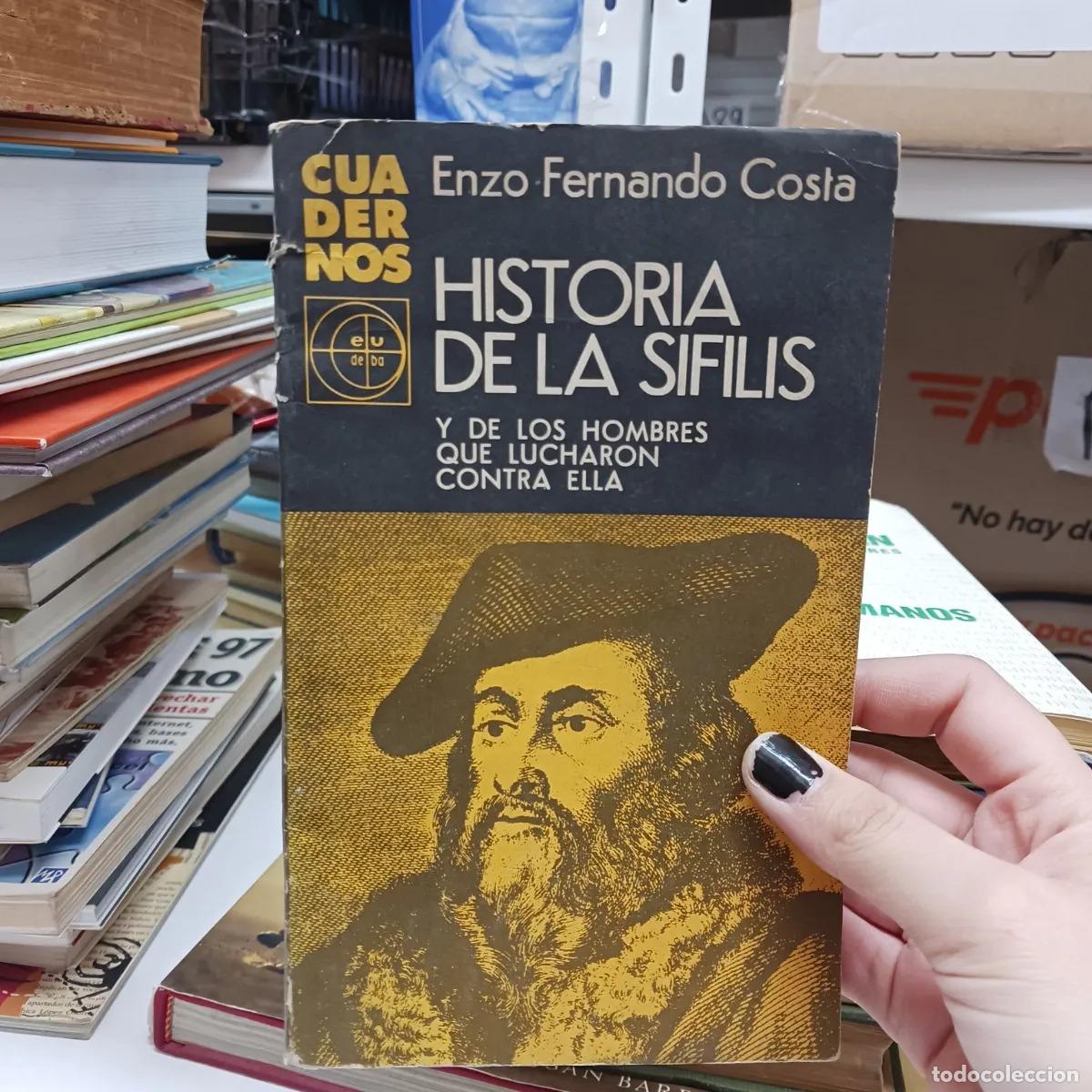 Livres: Historia de la sifilis (det.) - Enzo Fernandez Costa