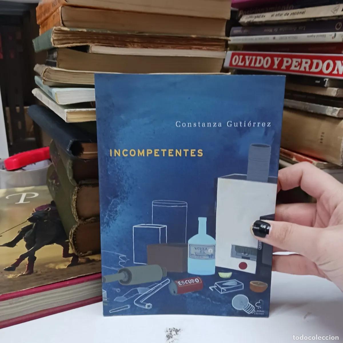 Libros: Incompetentes - Constanza Gutierrez - Foto 1