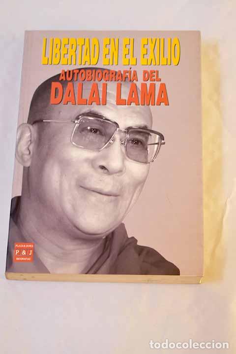 books: Libertad en el exilio: autobiograf&iacute;a del Dalai Lama.- Dalai Lama