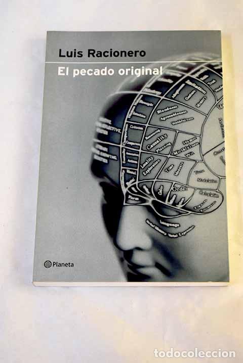 Libros: El pecado original: Racionero, Luis.- Racionero, Luis
