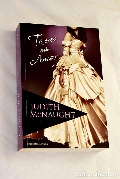 Libros: Tu eres mi amor: McNaught, Judith.- McNaught, Judith