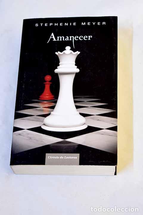 Libri di seconda mano: Amanecer: Meyer, Stephenie.- Meyer, Stephenie