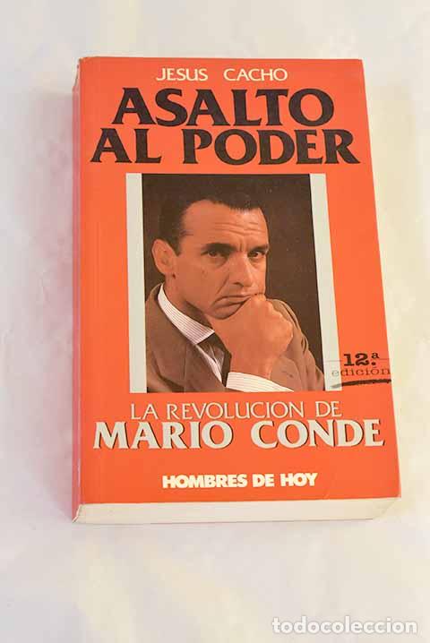 Libri di seconda mano: Asalto al poder: Cacho, Jes&uacute;s.- Cacho, Jes&uacute;s