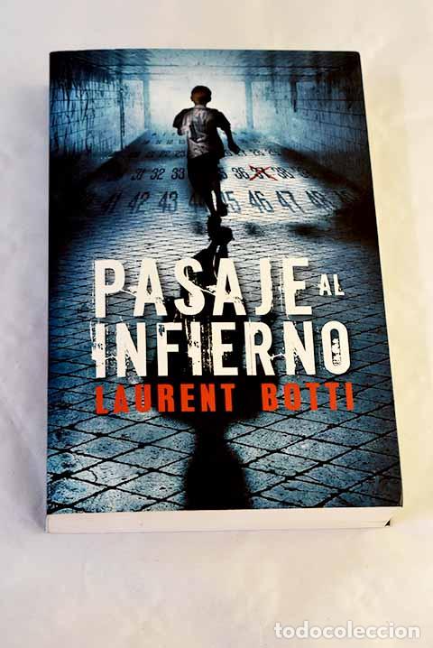 Libri di seconda mano: Pasaje al infierno: Botti, Laurent.- Botti, Laurent