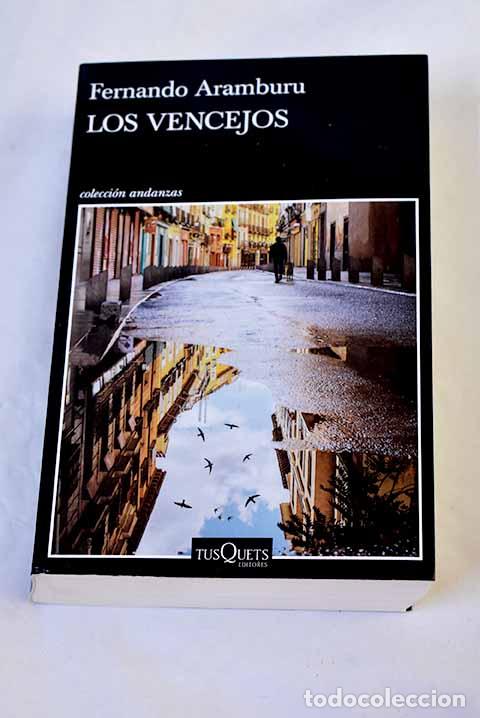 Libros: Los vencejos: Aramburu, Fernando.- Aramburu, Fernando