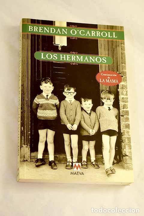 B&uuml;cher: Los hermanos: O Carroll, Brendan.- O Carroll, Brendan