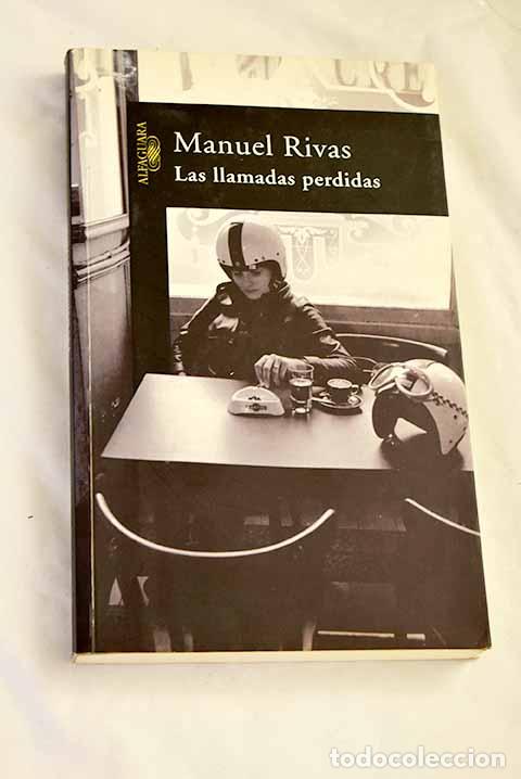 Libros: Las llamadas perdidas.- Rivas, Manuel