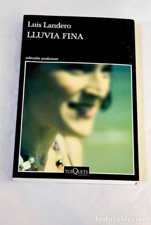 Libros: Lluvia fina: Landero, Luis.- Landero, Luis