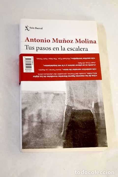 Libros: Tus pasos en la escalera.- Mu&ntilde;oz Molina, Antonio